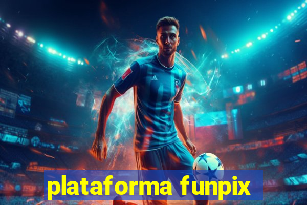 plataforma funpix